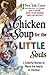 Chicken Soup for the Little...
