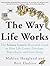 The Way Life Works