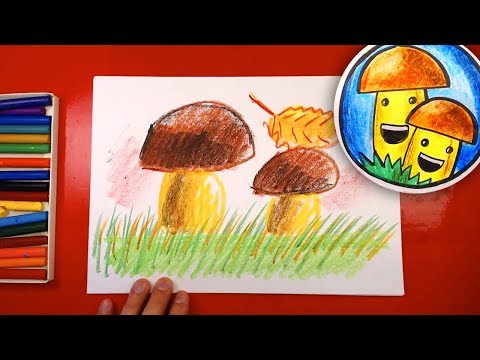 Как нарисовать ГРИБЫ для детей
