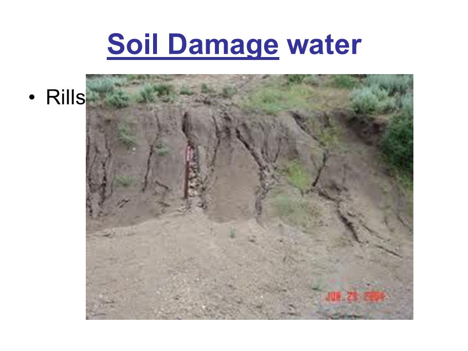 Soil Damage water Rills Soil Damage water Rills
