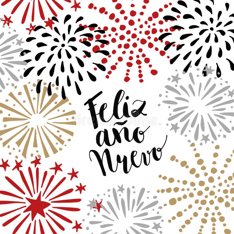 Feliz ano nuevo, Spanish Happy New Year greeting card with handwritten text and hand drawn fireworks, stars. Vector illustration stock illustration