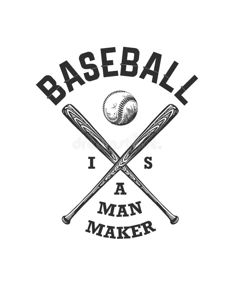 Hand drawn sketch of baseball ball and bat with motivational typography on white background. Vector engraved style illustration for posters, decoration, t-shirt stock illustration