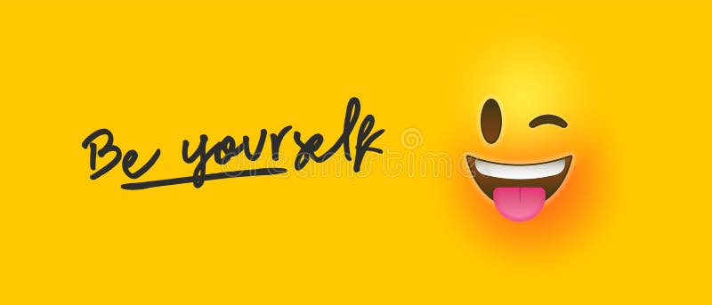Wink 3d smiley face with be yourself text quote. Wink yellow emoticon banner illustration with positive motivation quote to be yourself. Social greeting card or vector illustration