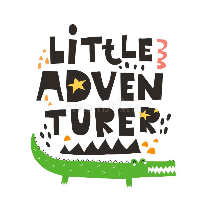 Little adventurer. cartoon crocodile, hand drawing lettering, decor elements. colorful vector, for kids, flat style. Baby design for cards, print, posters vector illustration